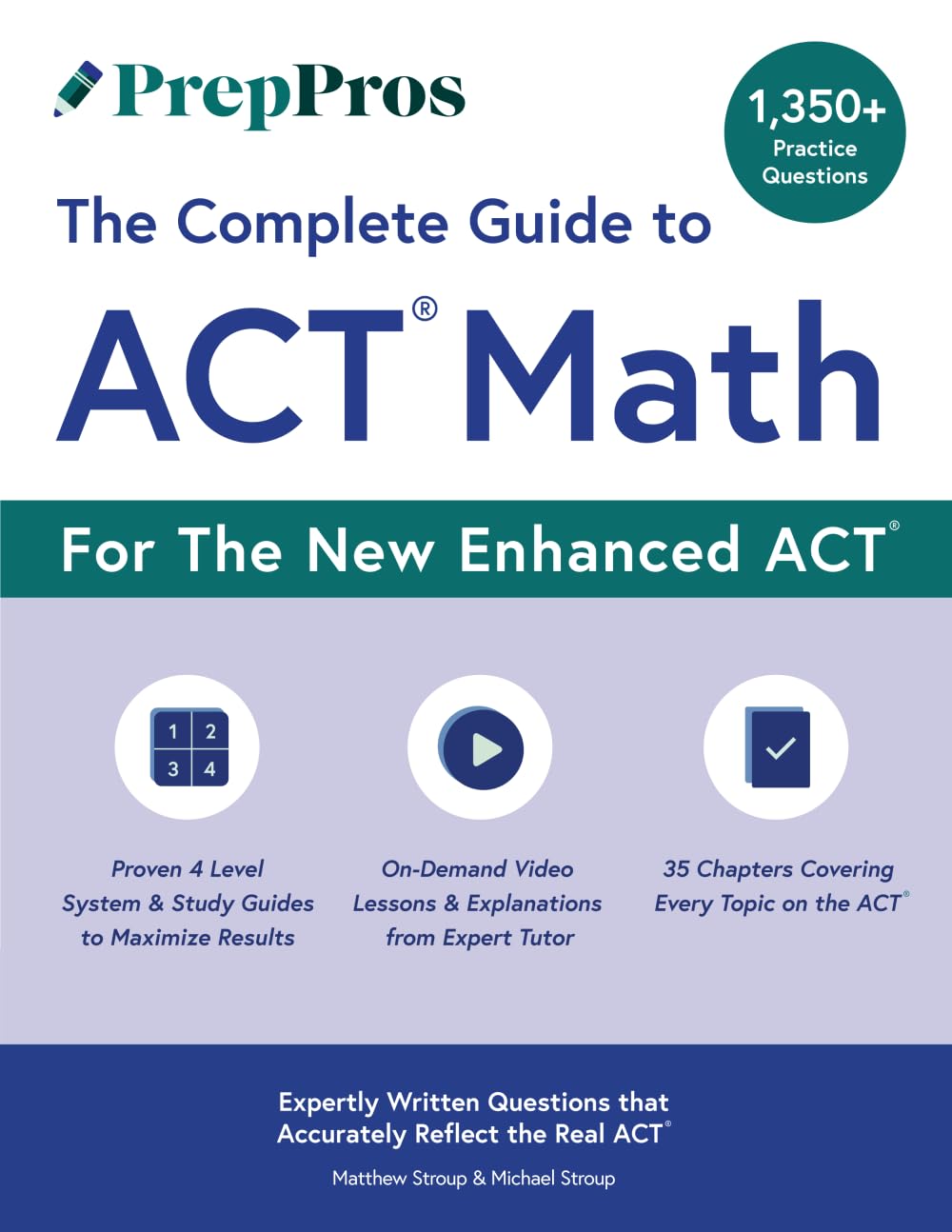 PrepPros: The Complete Guide to ACT Math for Mastery