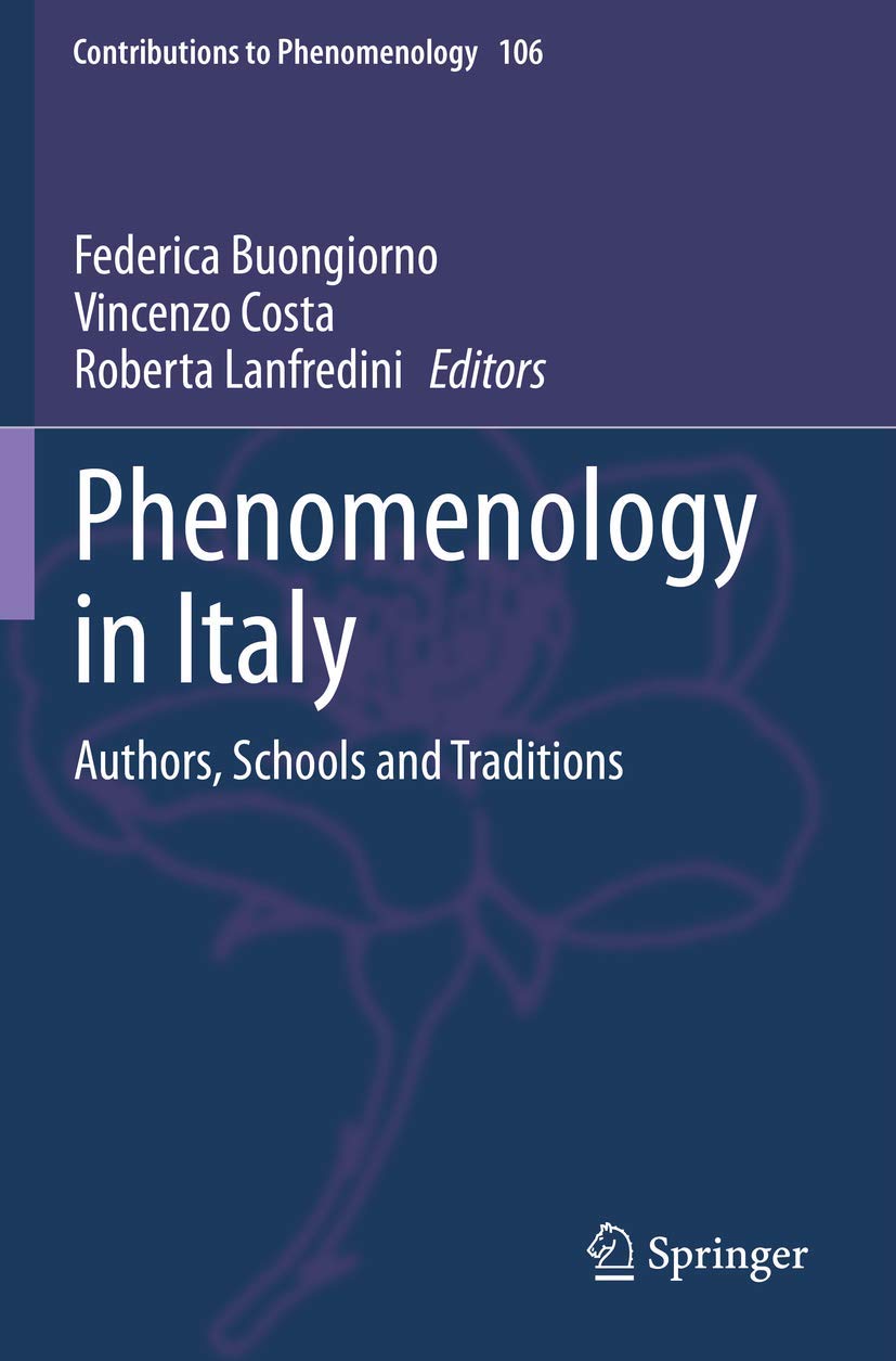 Phenomenology in Italy: Authors, Schools and Traditions Explored