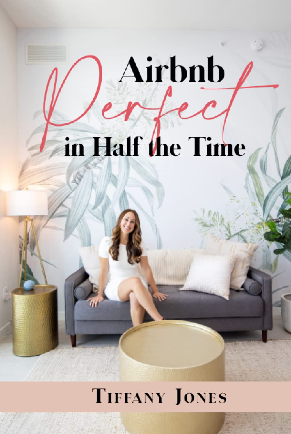 Airbnb Perfect in Half the Time: A Comprehensive Guide