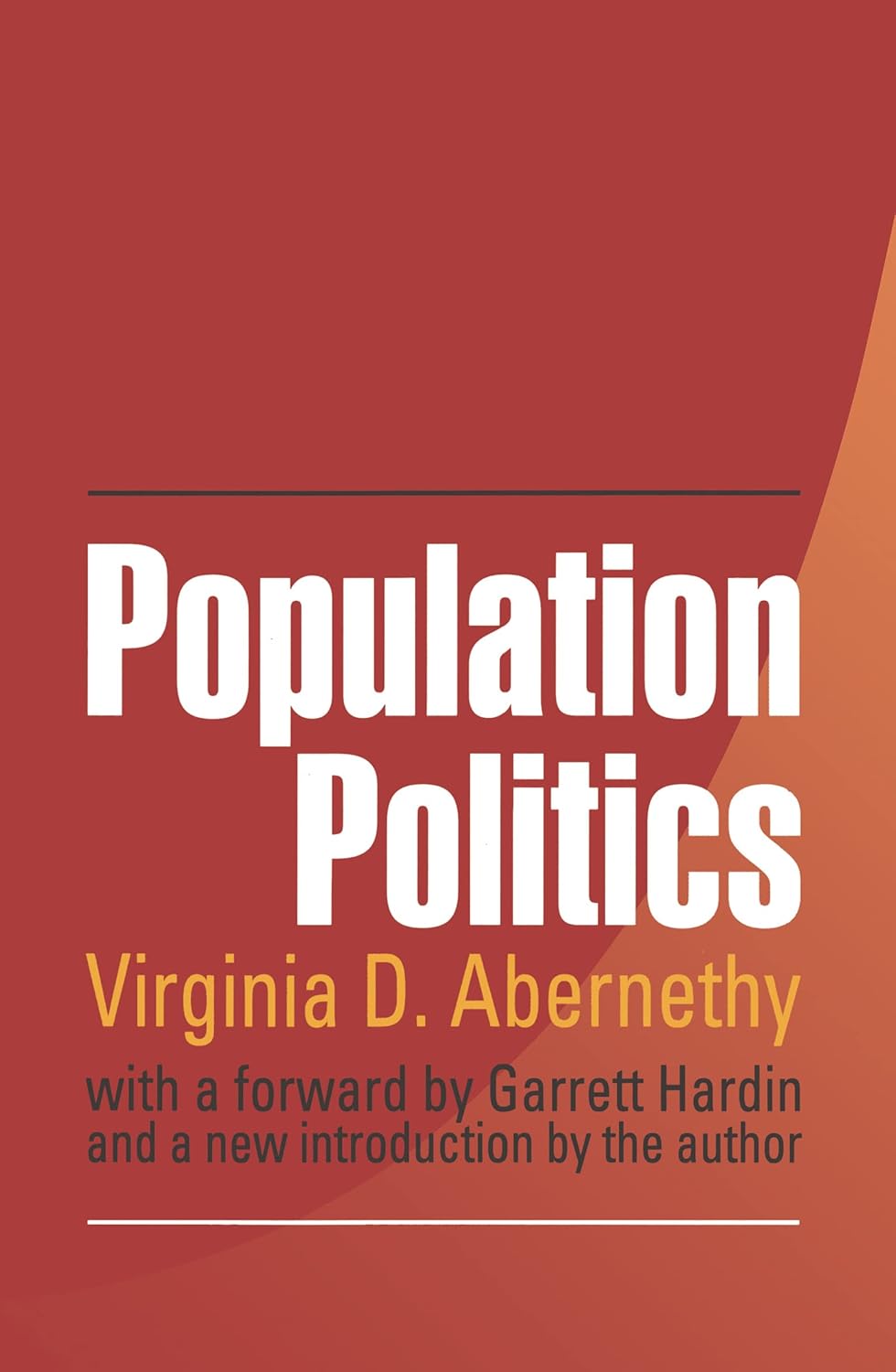 Population Politics: The Choices That Shape Our Future Review