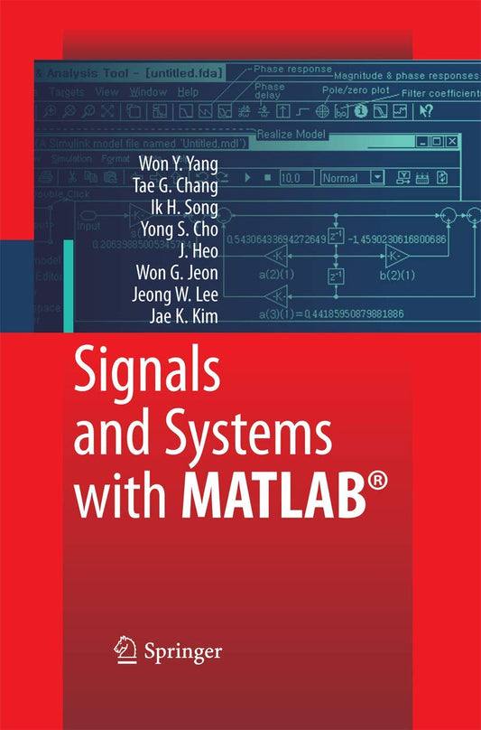 Signals and Systems with MATLAB: A Comprehensive Guide