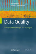Data Quality: Concepts, Methodologies and Techniques - Essential