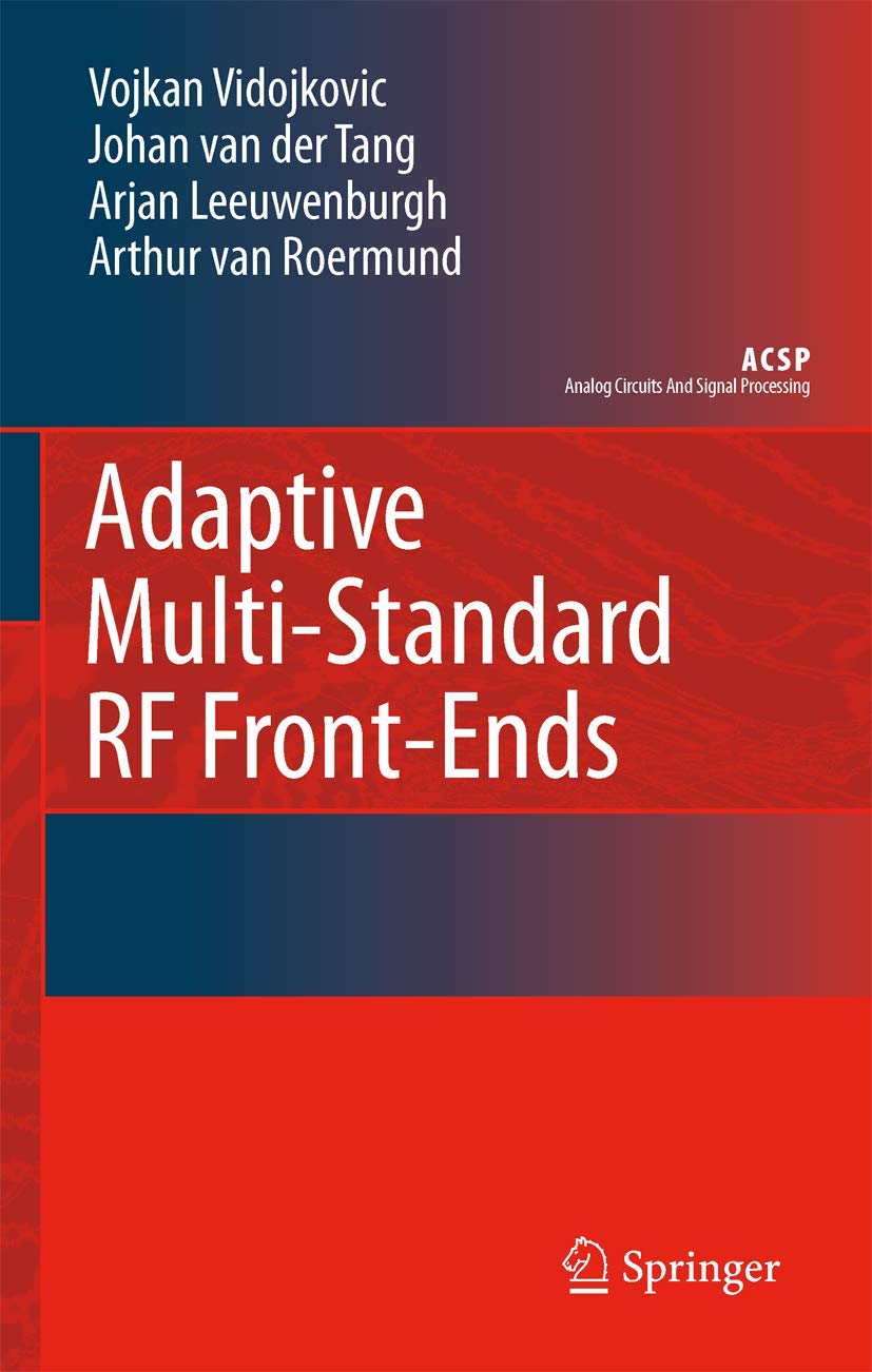 Adaptive Multi-Standard RF Front-Ends for Modern Signal Processing