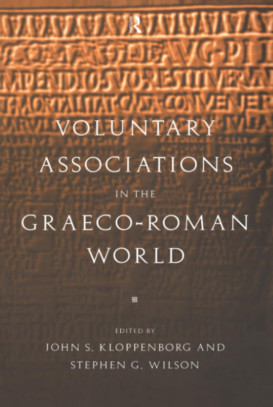 Voluntary Associations in the Graeco-Roman World: An In-Depth Analysis