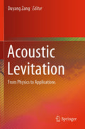 Acoustic Levitation: From Physics to Applications - Practical