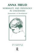 Normality and Pathology in Childhood - Practical Child Analysis