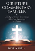 Scripture Commentary Sampler: Anthology of Scripture Commentaries