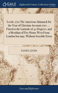 Leeds 1710 The American Almanack for the Year 1710 - Historical