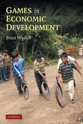 Games in Economic Development - Game Theory for Policy and Practice