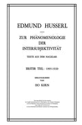 Zur Phanomenologie der Intersubjektivitat: Texte aus dem Nachlass