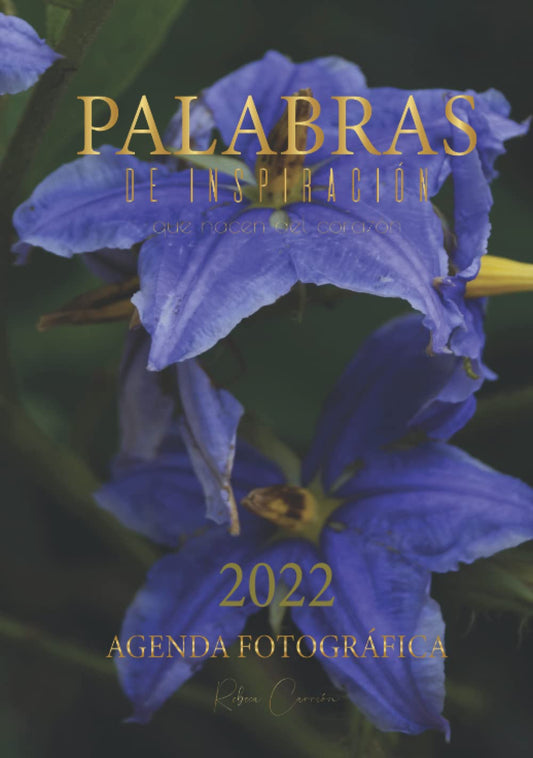 Palabras de Inspiracion Agenda Fotografica 2022 para el Corazon