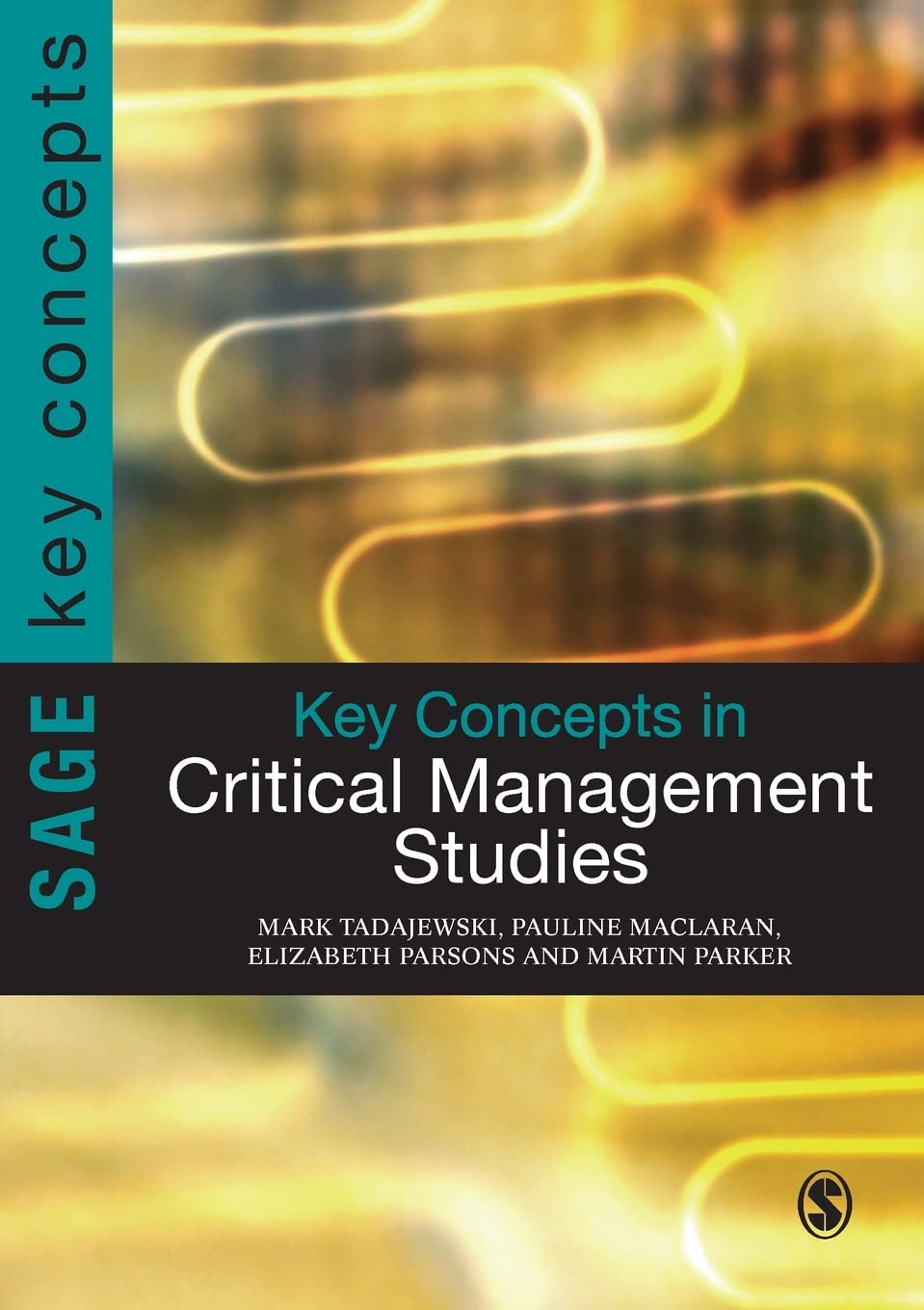 Key Concepts in Critical Management Studies: A Comprehensive Guide