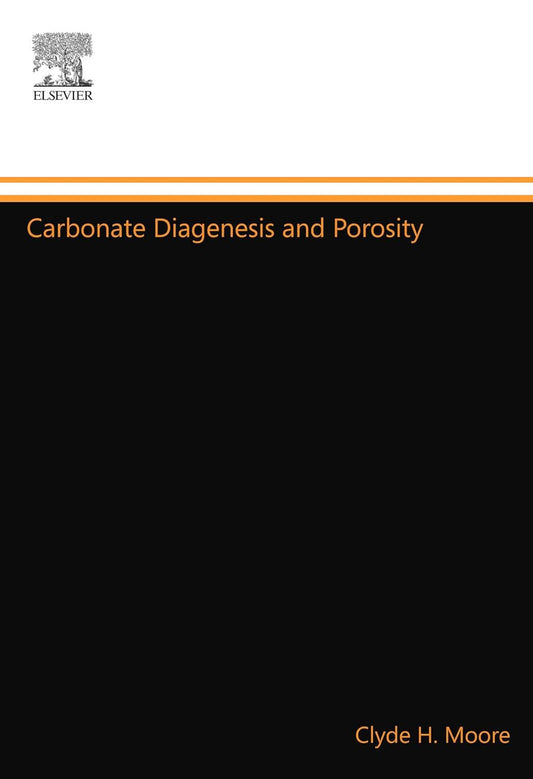 Carbonate Diagenesis and Porosity: A Comprehensive Guide