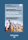 A Game as Old as Empire: The Secret World of Economic Hit Men
