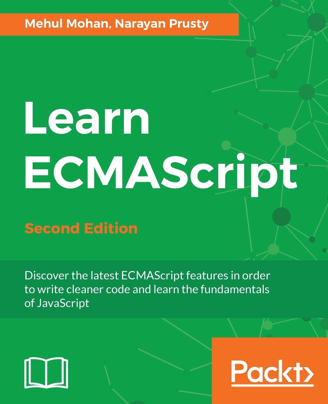 Learn ECMAScript - Second Edition: Master JavaScript Fundamentals