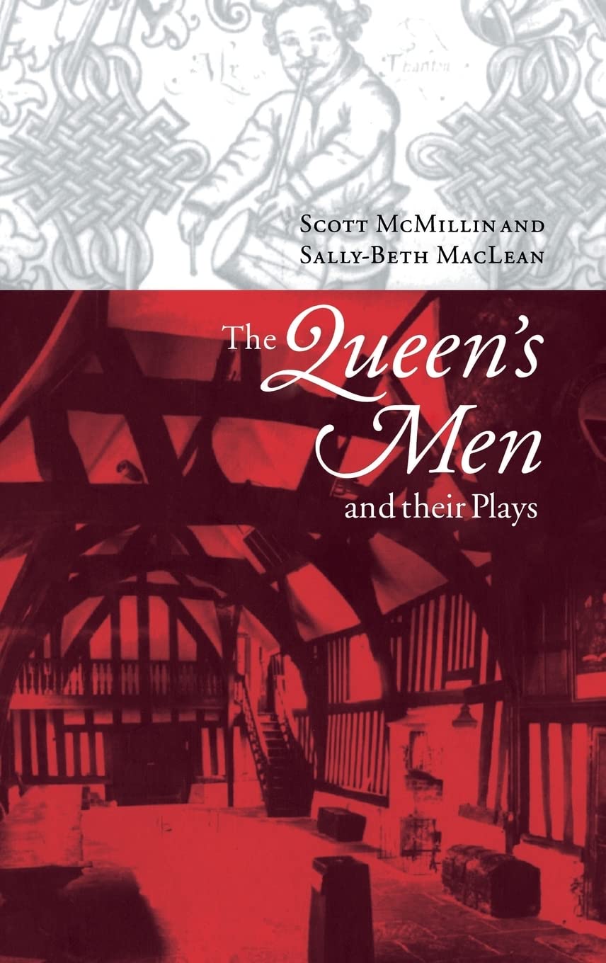 The Queen's Men and Their Plays: A Comprehensive Analysis