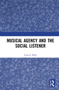 Musical Agency and the Social Listener: A Deep Dive into Sound