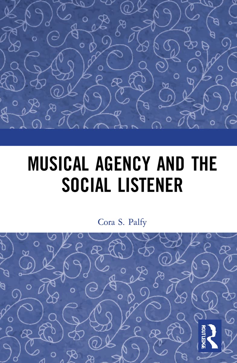Musical Agency and the Social Listener: A Deep Dive into Sound
