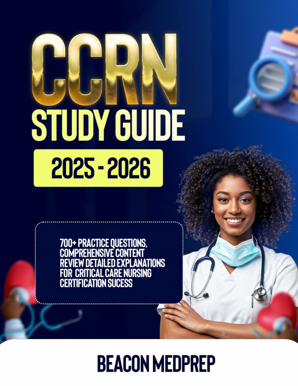 CCRN Study Guide 2025-2026: Comprehensive Content Review