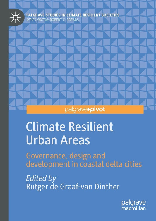 Climate Resilient Urban Areas: Governance and Design Insights