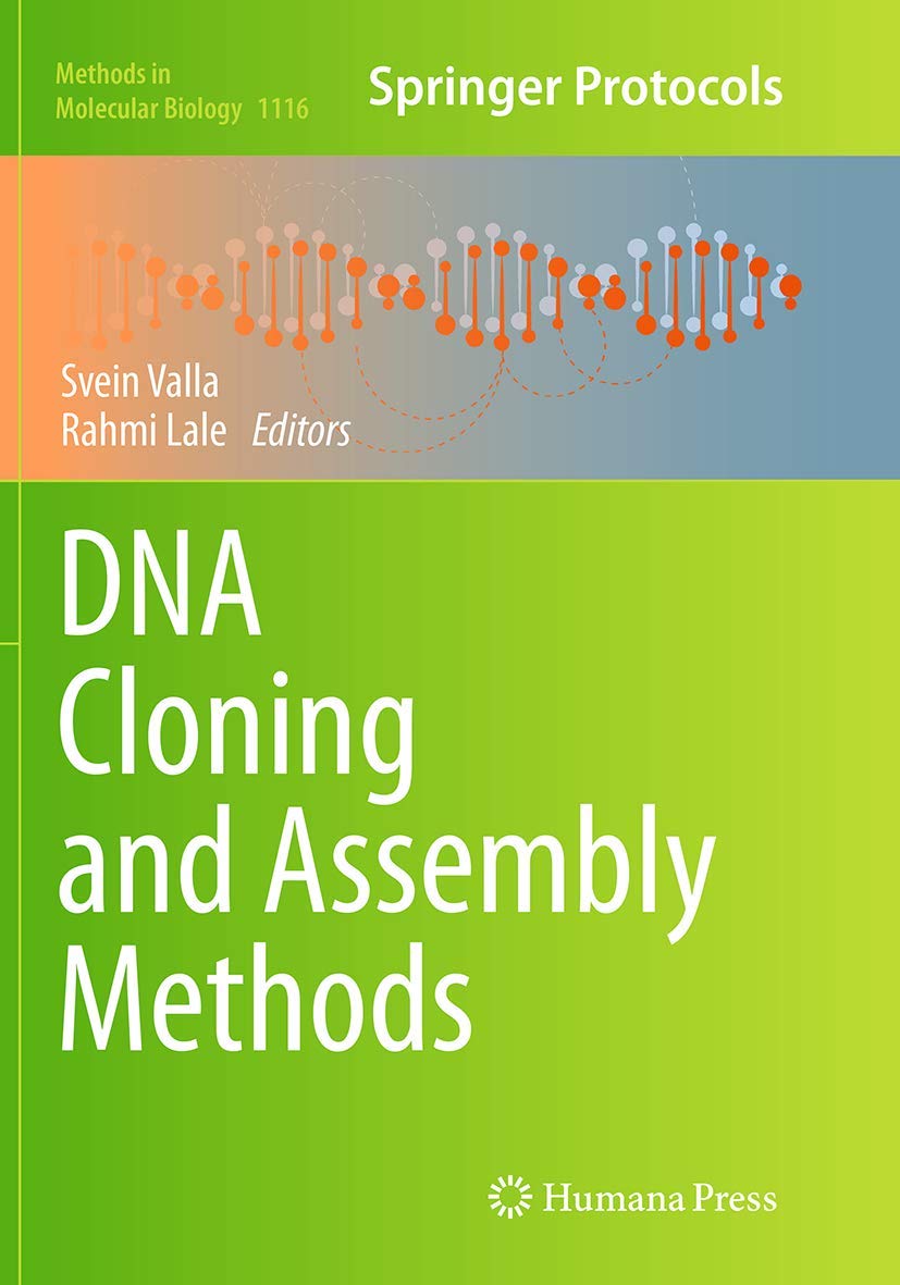 DNA Cloning and Assembly Methods for Molecular Biology Enthusiasts