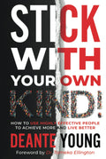 Stick With Your Own Kind! - Use Highly Effective People to Elevate