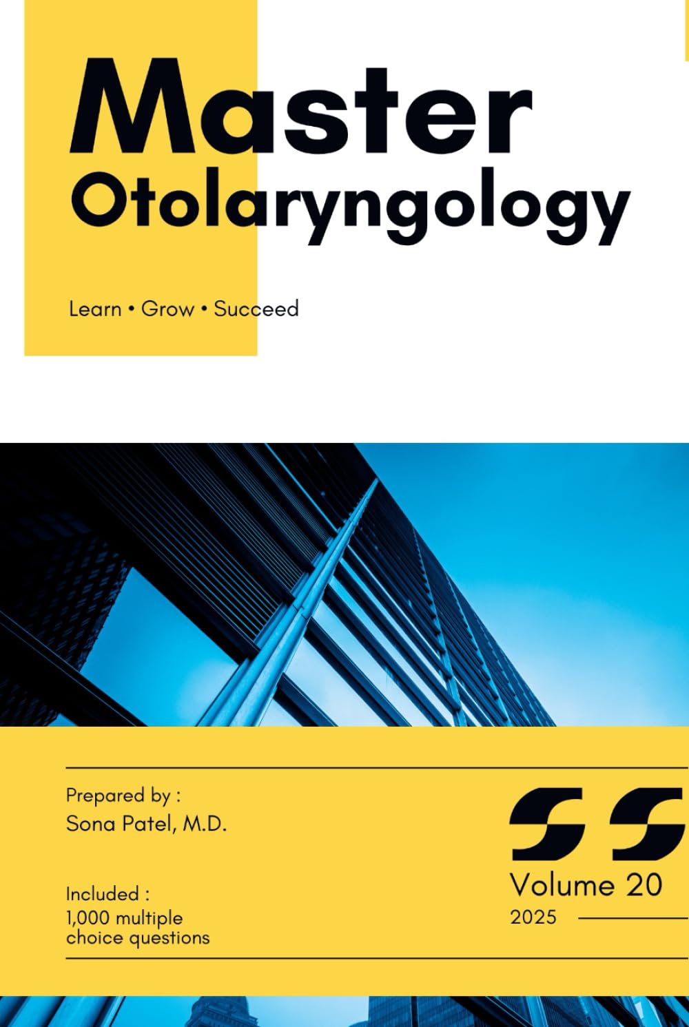 Master Otolaryngology: Volume 20 - Key Insights for Experts