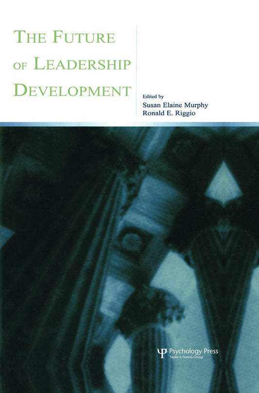 The Future of Leadership Development: Insights from Applied Psychology