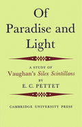 Of Paradise and Light: A Study of Vaughan's Silex Scintillans Review