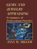 Gems and Jewelry Appraising Techniques of Professional Practice Review