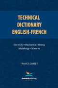 Technical Dictionary: English - French by Francis Cusset
