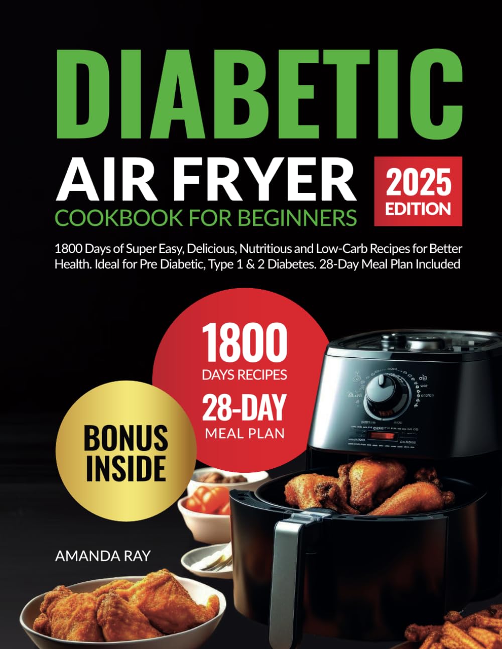 1800 Days Diabetic Air Fryer Cookbook: Easy & Nutritious Recipes