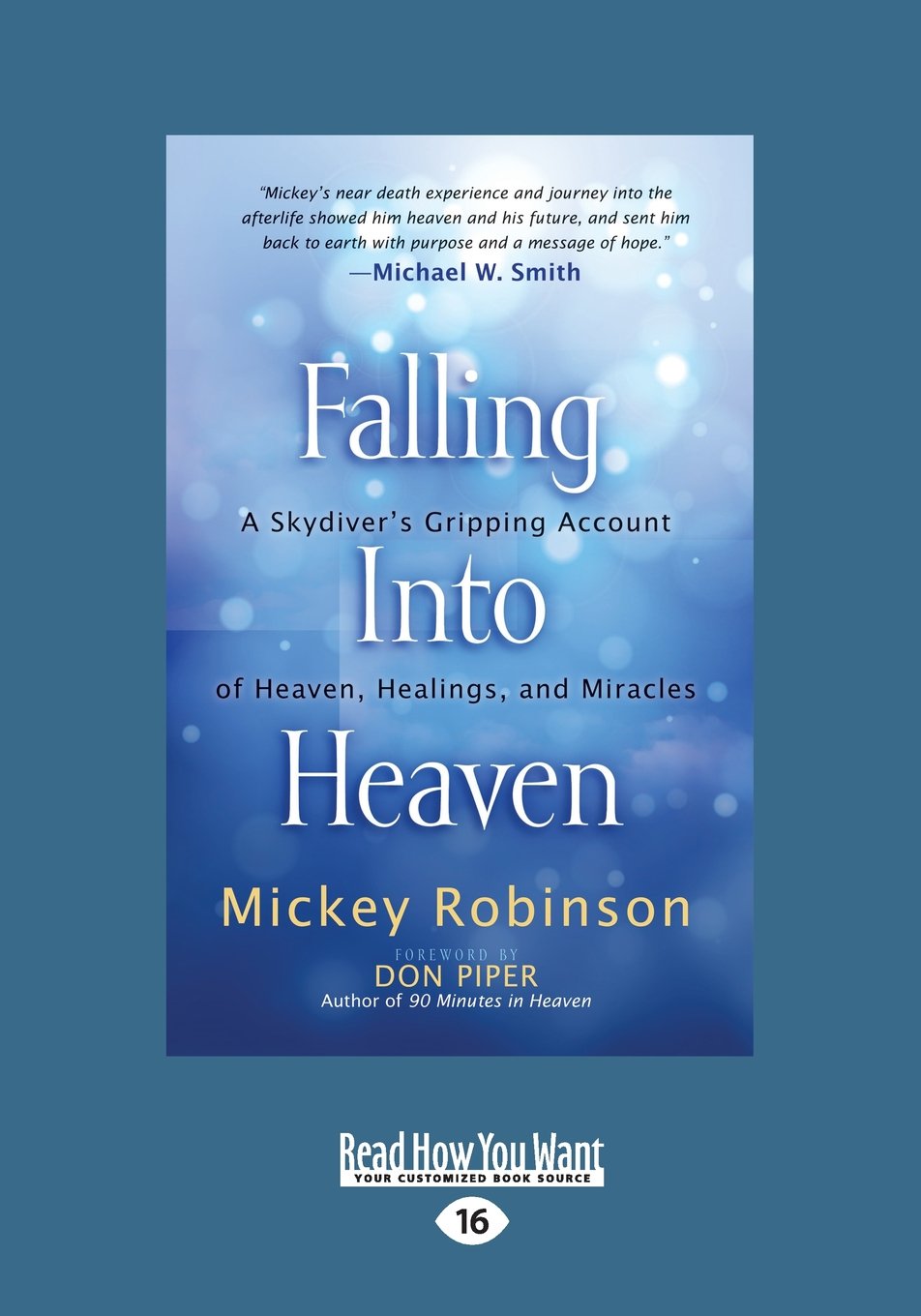 Falling Into Heaven: A Skydivers Gripping Account of Miracles
