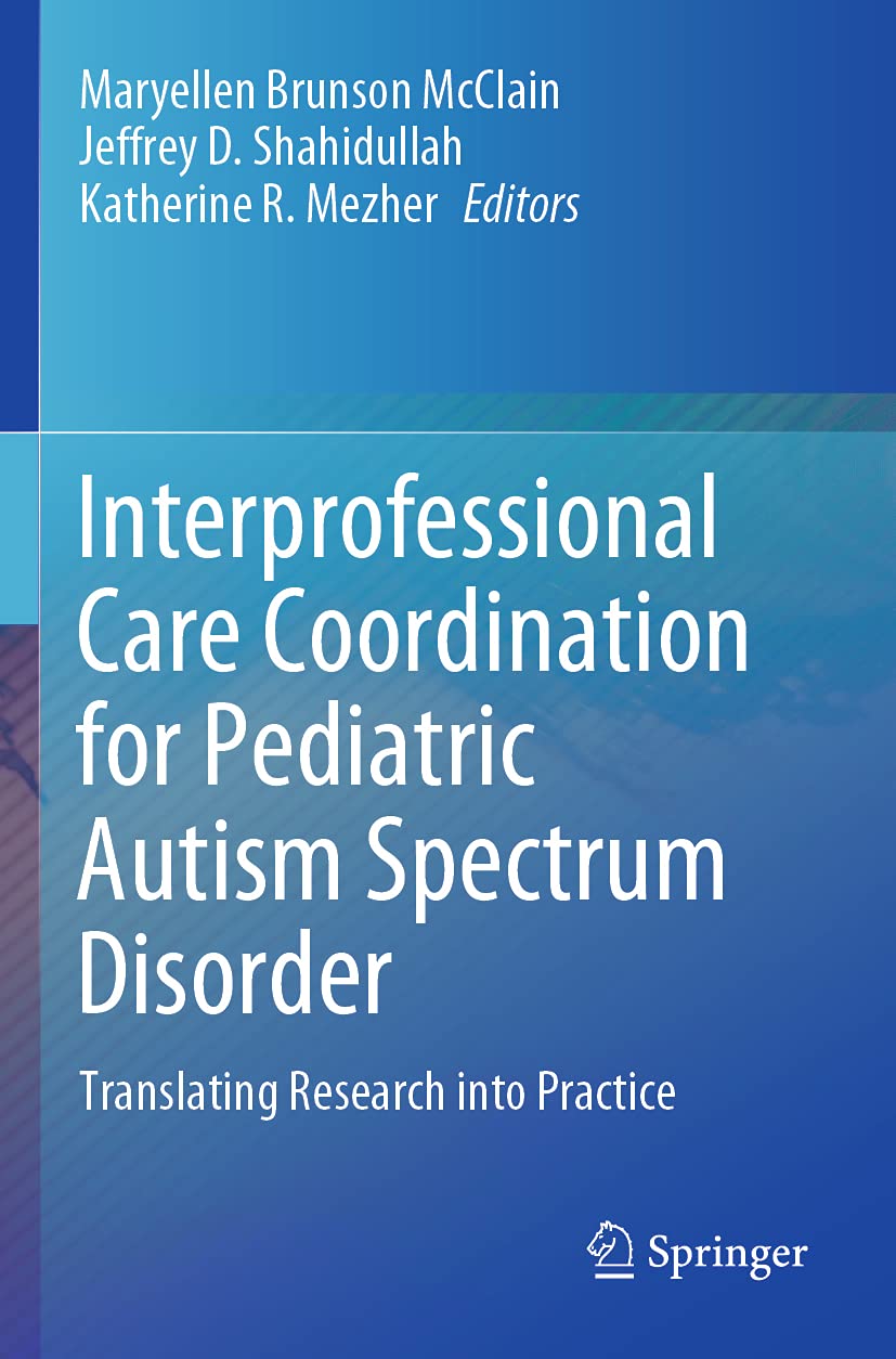 Pediatric Autism Spectrum Disorder Care Coordination Strategies