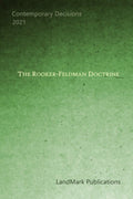 The Rooker-Feldman Doctrine Casebook - Appeals Practice