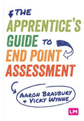 The Apprentices Guide to End Point Assessment - Essential EPA Prep
