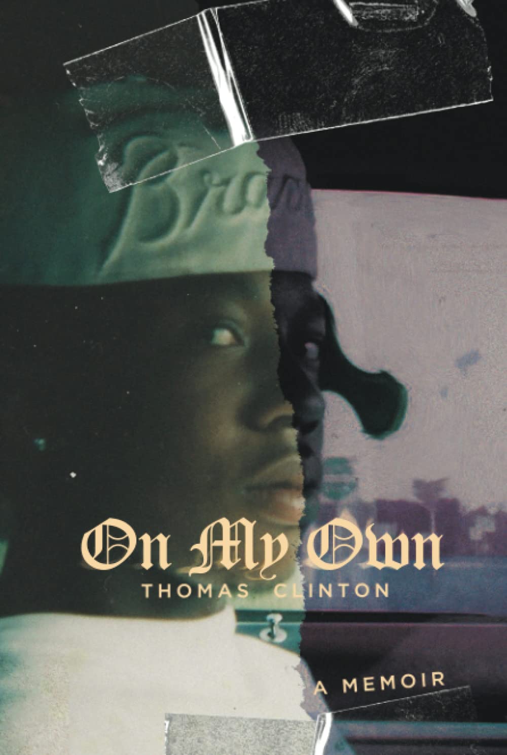On My Own: A Memoir by Thomas Clinton - A Journey of Resilience