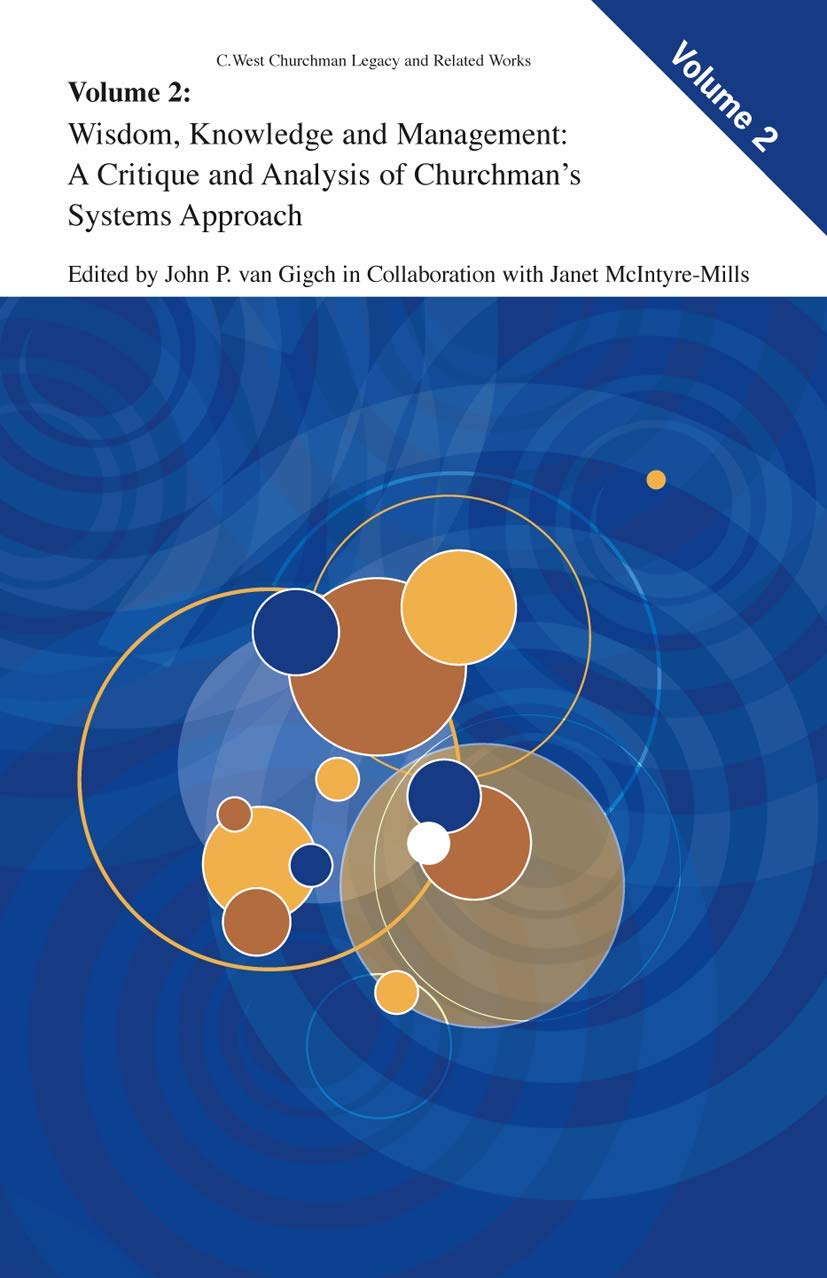 Wisdom, Knowledge, and Management: A Deep Dive into Systems Approach
