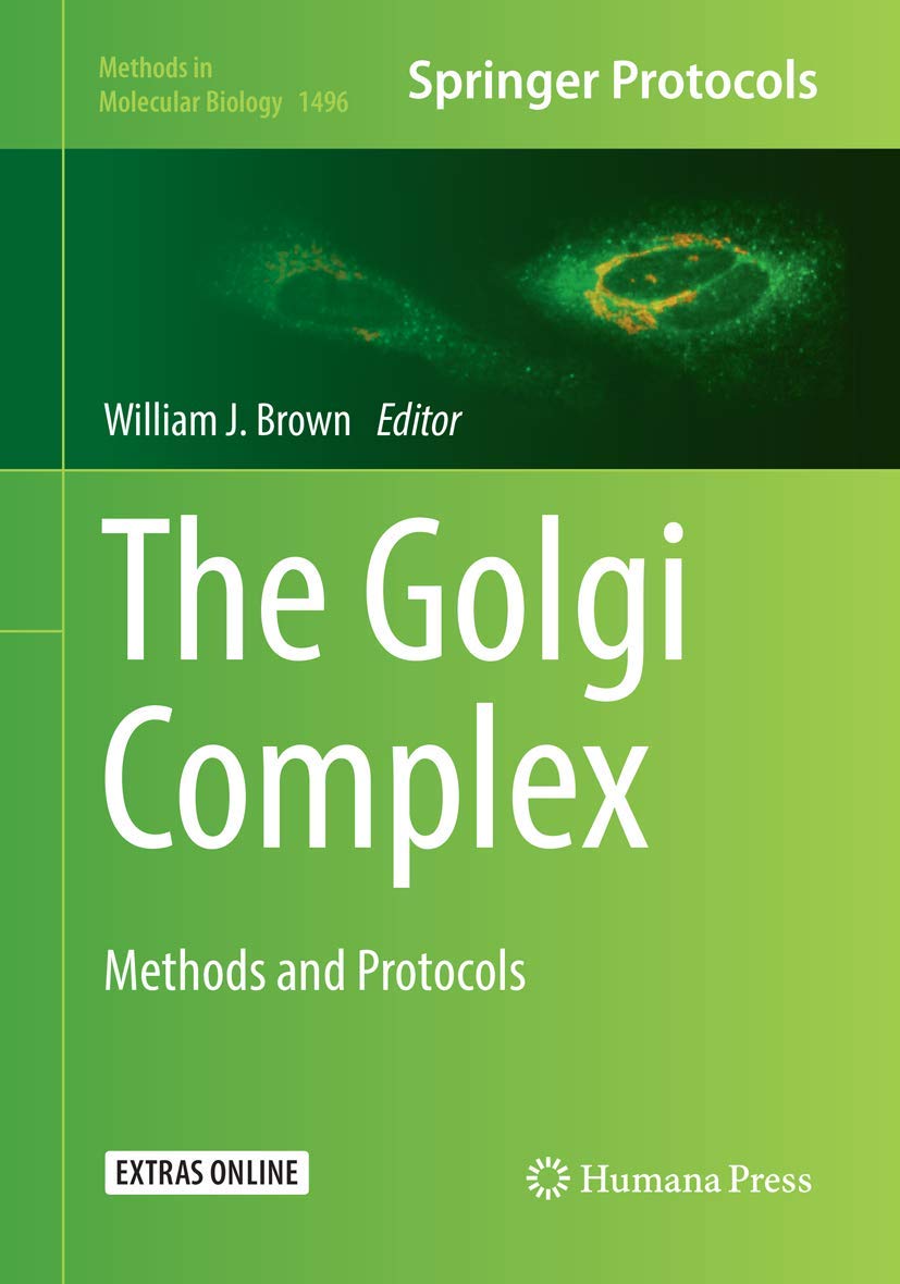The Golgi Complex: Methods and Protocols for Molecular Biology
