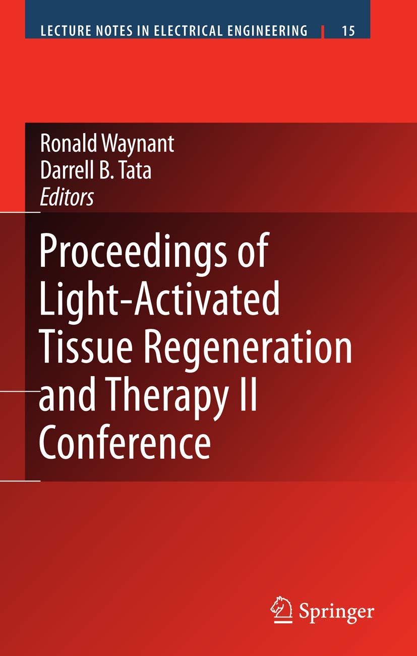 Proceedings of Light-Activated Tissue Regeneration Conference