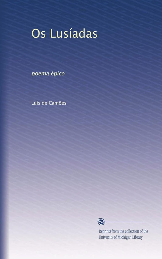 Os Lusiadas: Poema Epico by Luis de Camoes - A Masterpiece