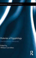 Histories of Egyptology: Interdisciplinary Measures - Scholarly