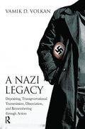 A Nazi Legacy: Understanding the Impact of Trauma and Memory