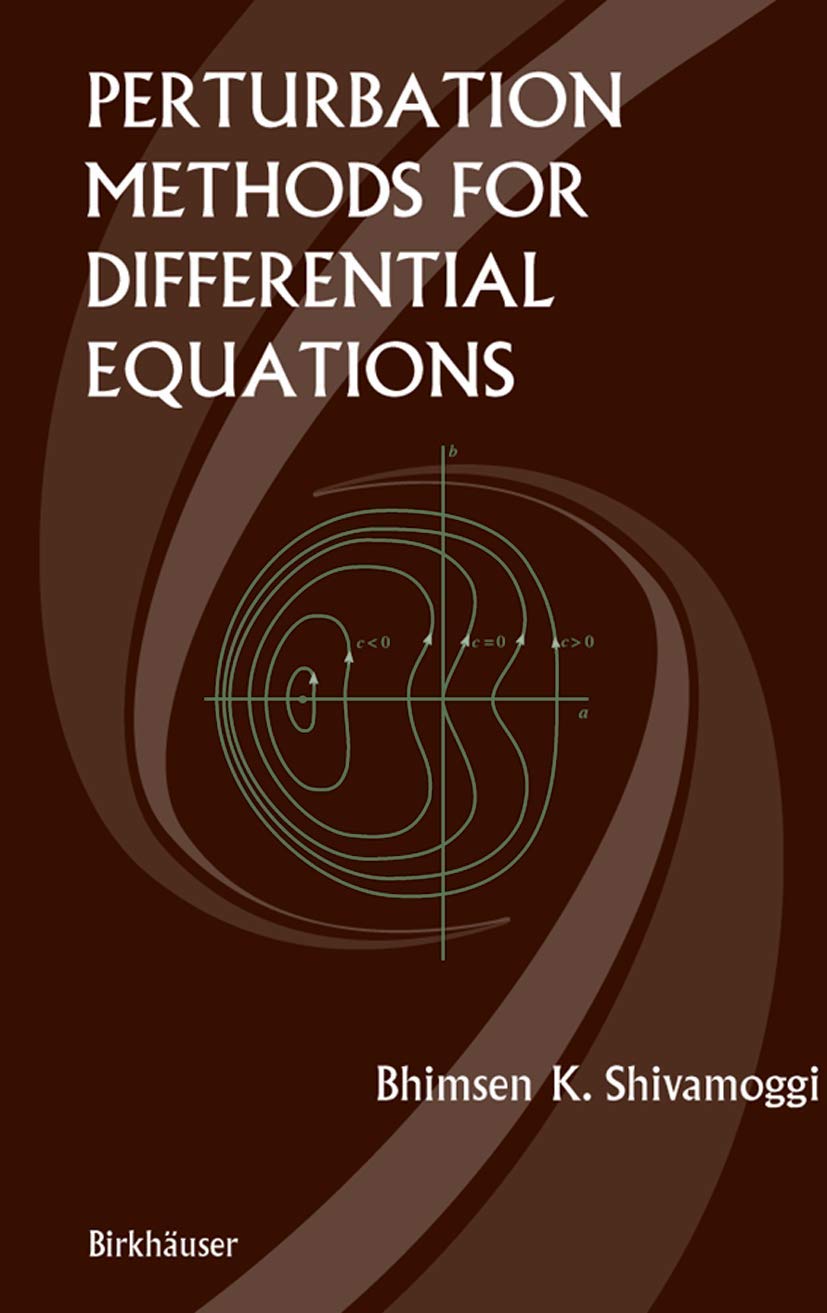Perturbation Methods for Differential Equations: A Comprehensive Guide