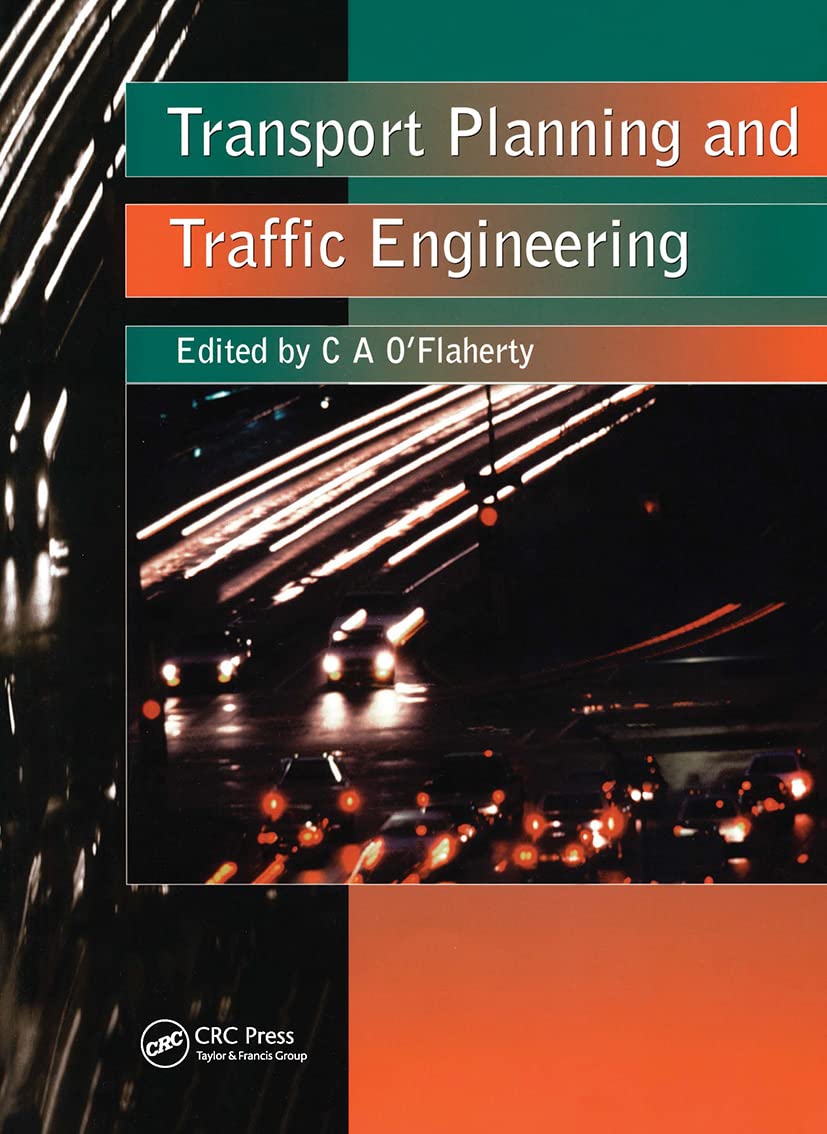 Transport Planning and Traffic Engineering: A Comprehensive Guide
