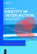 Identity in (Inter)action: Introducing Multimodal (Inter)action