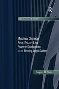 Modern Chinese Real Estate Law: Property Development in an Evolving
