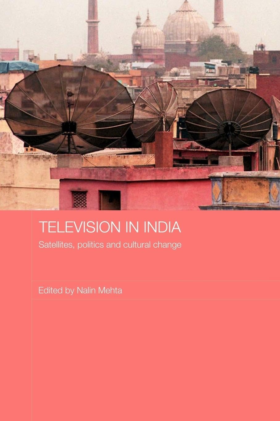 Television in India: Media, Culture and Social Change Insights