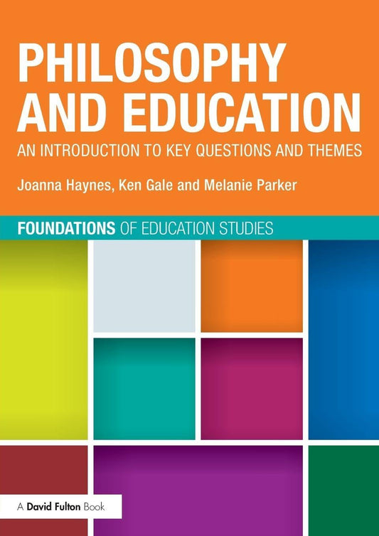 Philosophy and Education Foundations of Education Studies Review