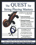 The Quest for String Playing Mastery - Complete Method